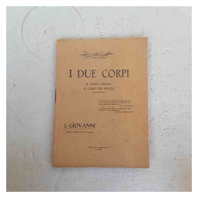 I due corpi di Giannetto Zanotti