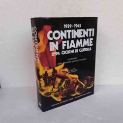 Continenti in Fiamme 1939-1945
