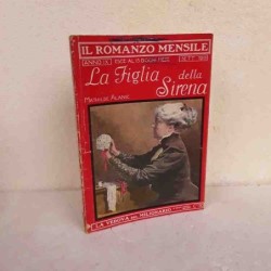 Il Romanzo Mensile 1911 La...