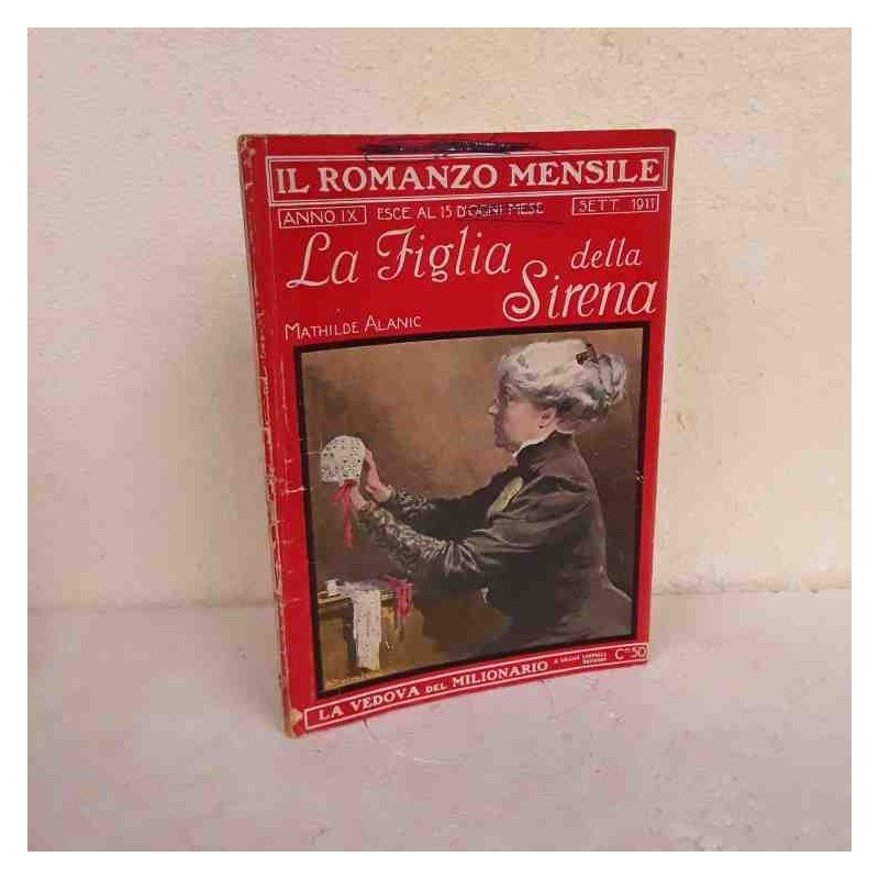 Il Romanzo Mensile 1911 La figlia della sirena