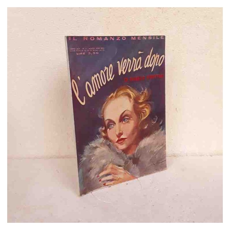 Il Romanzo Mensile 1944 L'amore errà dopo
