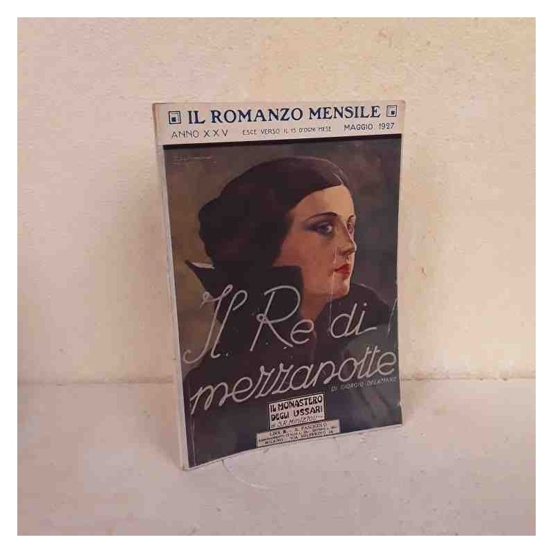Il Romanzo Mensile 1927 Il re di mezzanotte