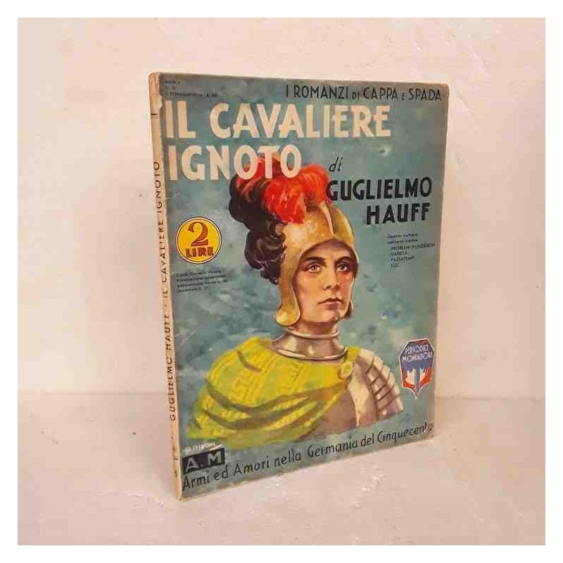 Romanzi di cappa e spada il cavaliere ignoto