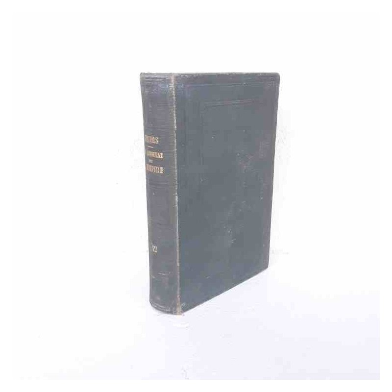 Histoire du Consulat e de l'Empire Thiers 1857