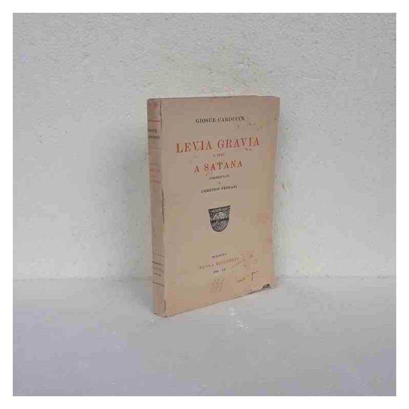 Levia Gravia e inno a Satana Giosuè Carducci