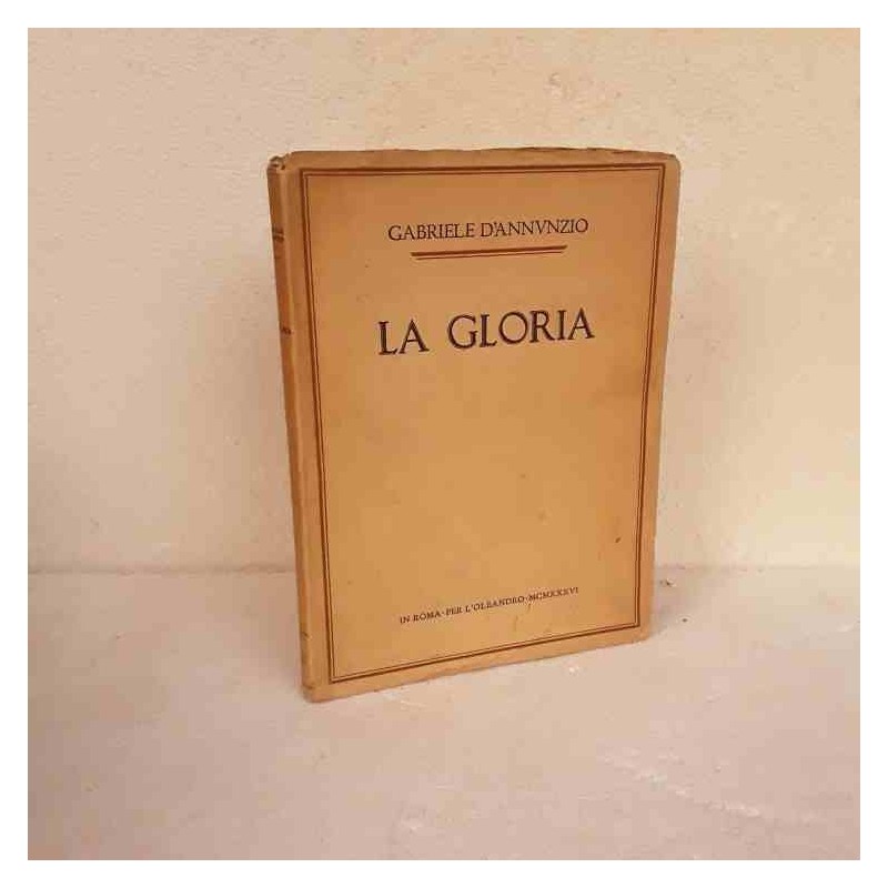 La Gloria Gabriele D'Annunzio