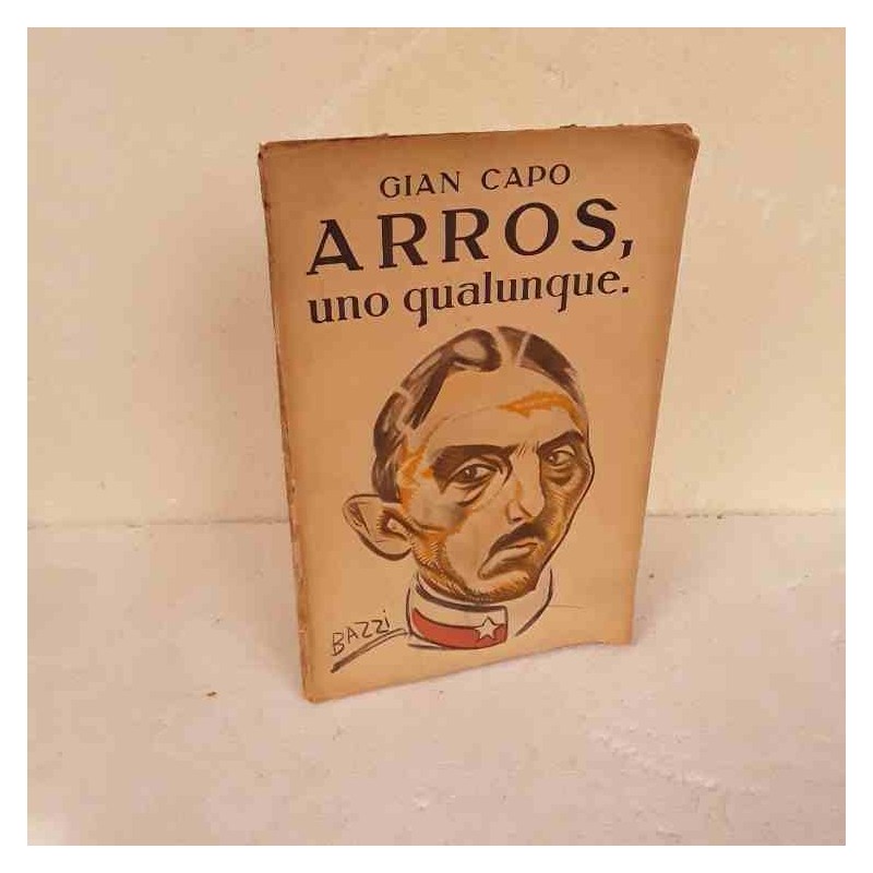 Gian Capo Arros uno qualunque Bazzi