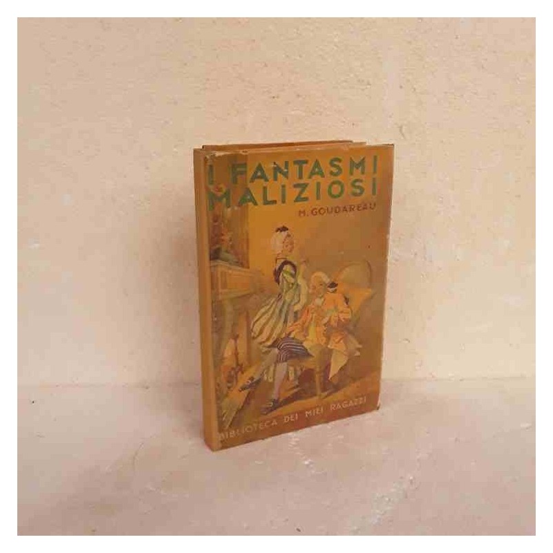 I fantasmi maliziosi Goudareau