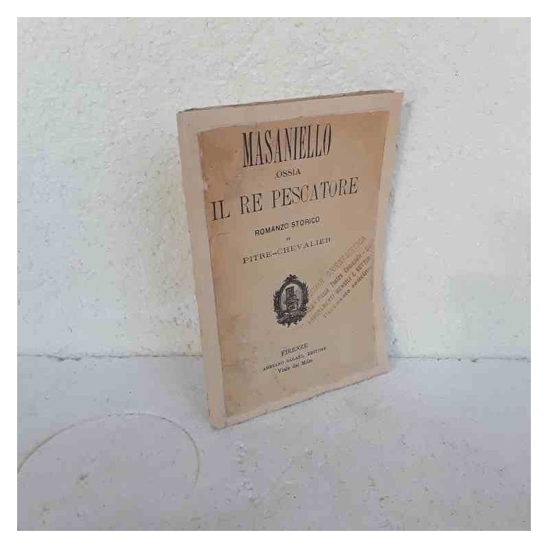 Masaniello ossia il Re Pescatore