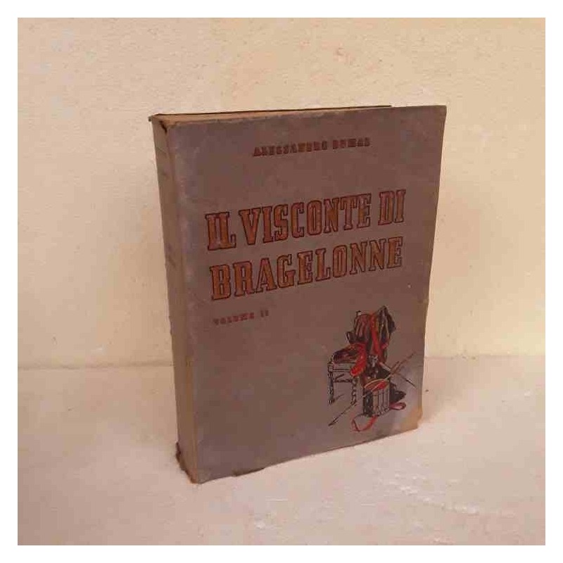 Il visconte di Bragelone vol 2