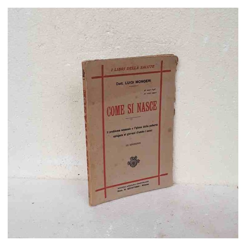 Come si nasce di Mongeri Luigi