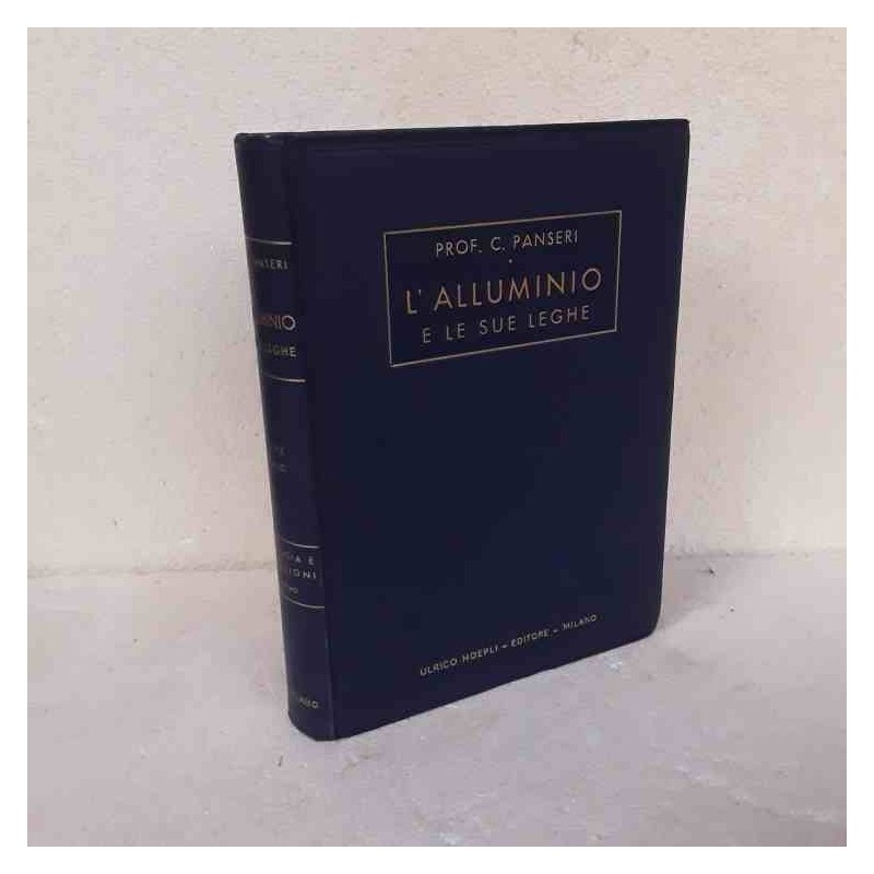 L'alluminio e le sue leghe Panseri