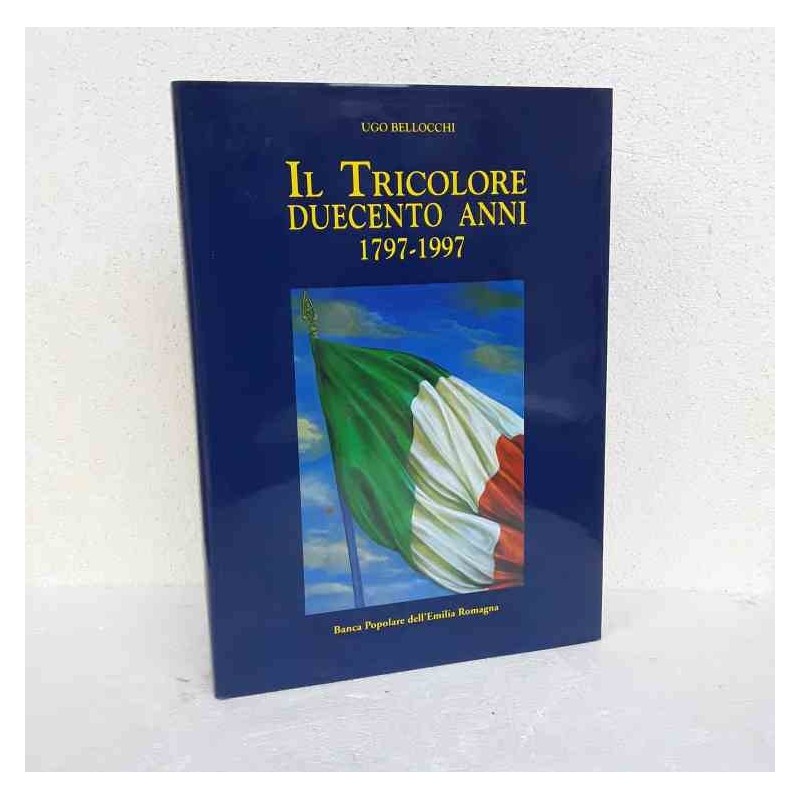 Il tricolore duecento anni Bellocchi