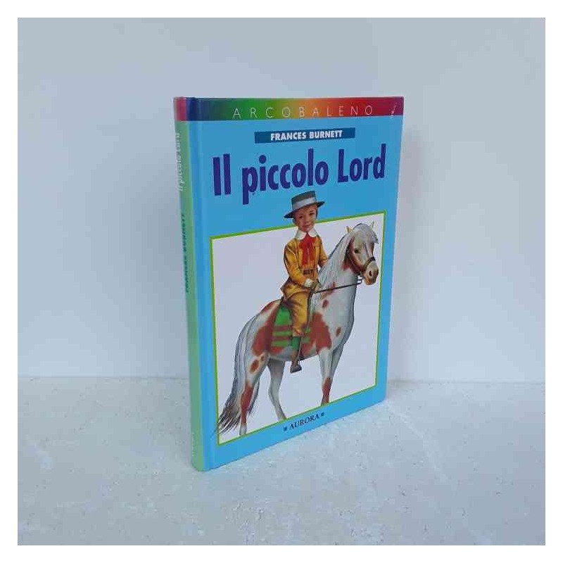 Il piccolo lord di Frances Burnett