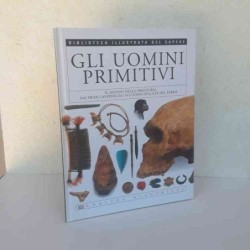 Gli uomini primitivi...