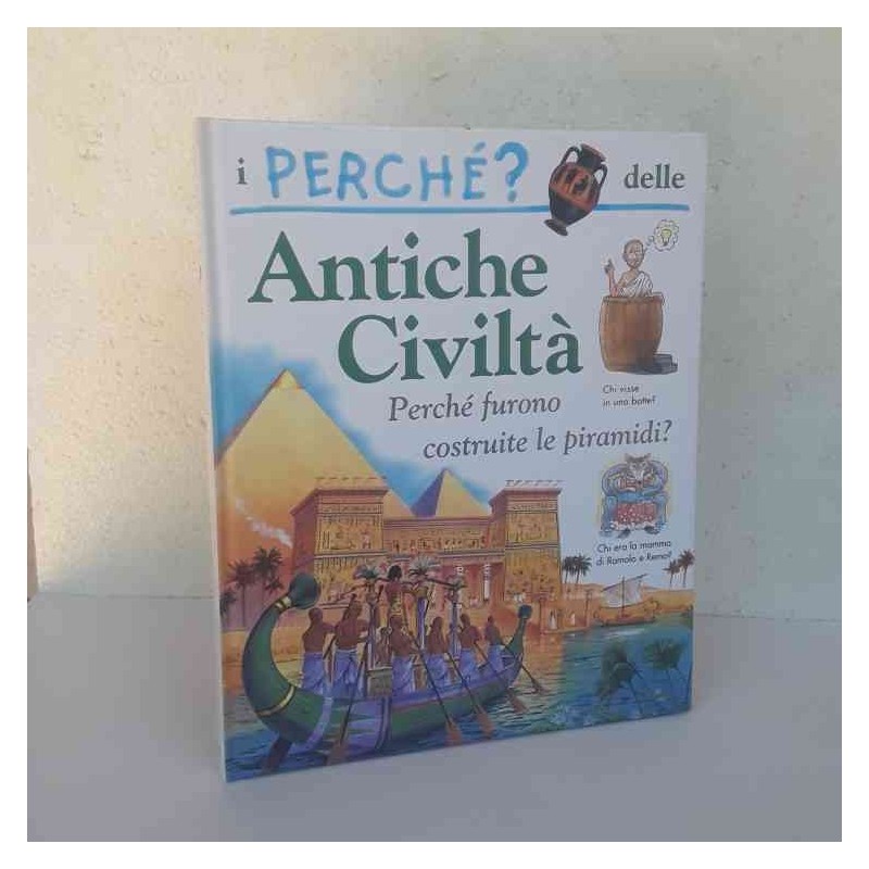 I perché delle antiche civiltà