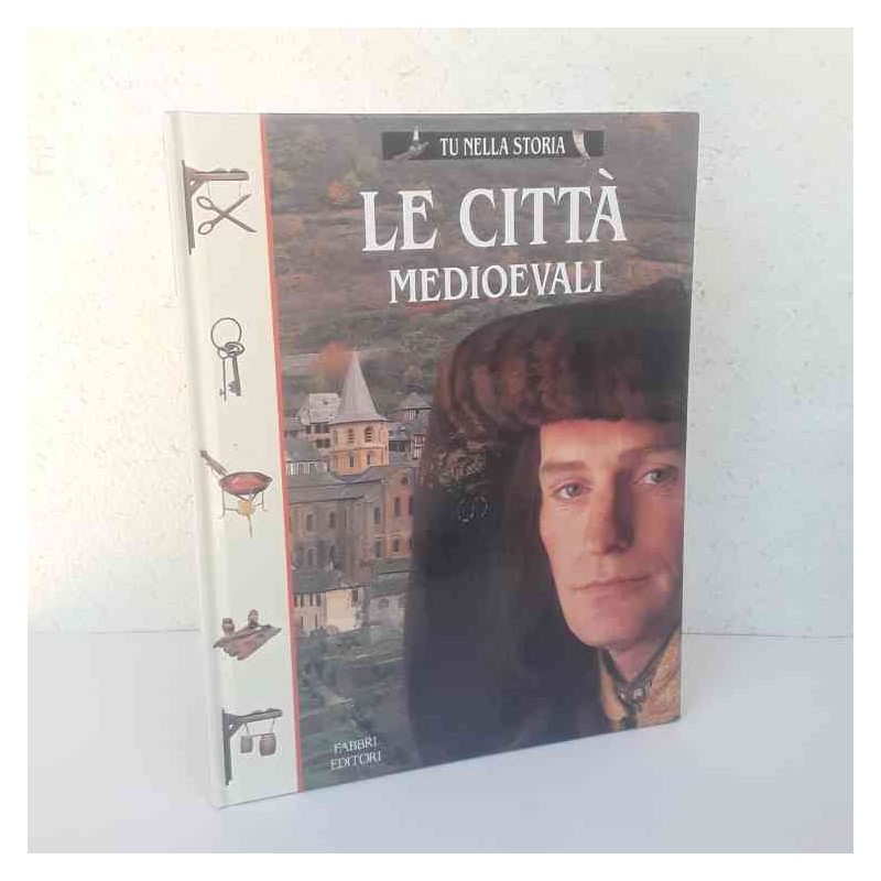 Le città medioevali fabbri
