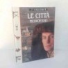 Le città medioevali fabbri
