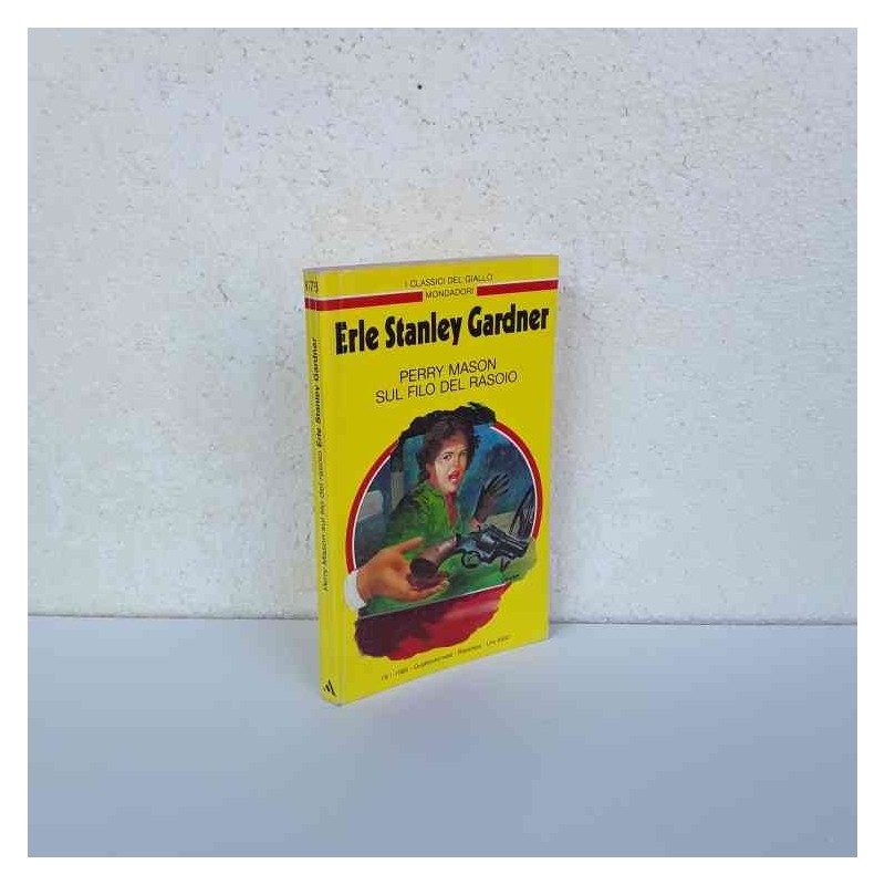 Perry Mason sul filo del rasoio di Gardner Stanley Erle