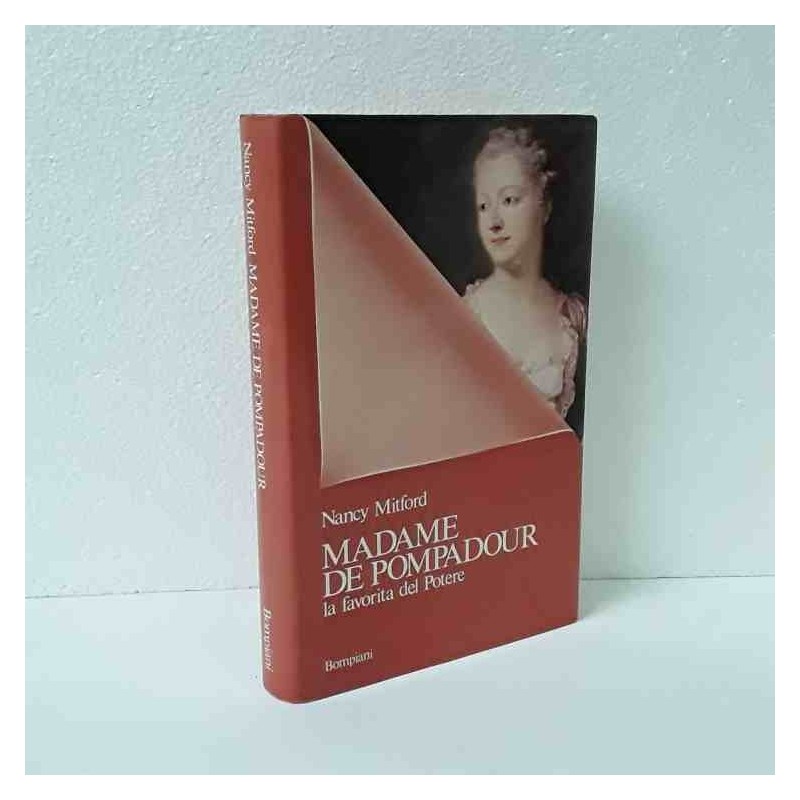Madame De Pompadour di Mitford Nancy