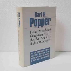 I due problemi fondamentali della teoria della conoscenza di Popper Karl R.