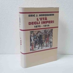 L'età degli imperi 1875-1914 di Hobsbawm Eric J.
