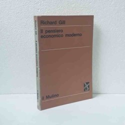 Il pensiero economico moderno di Gill Richard