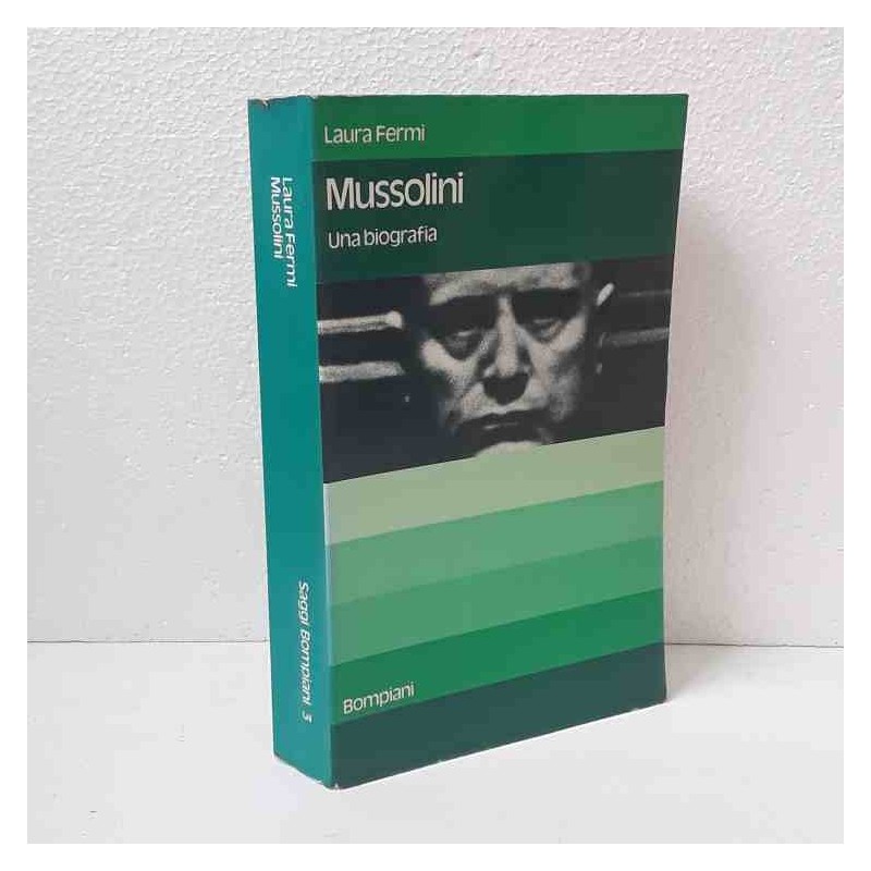 Mussolini - una biografia di Fermi Laura
