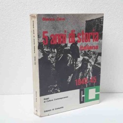 5 anni di storia italiana 1940-1945 di Ceva Bianca