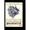 Il mio libro di Geometria  di Bentivoglio .Mosconi