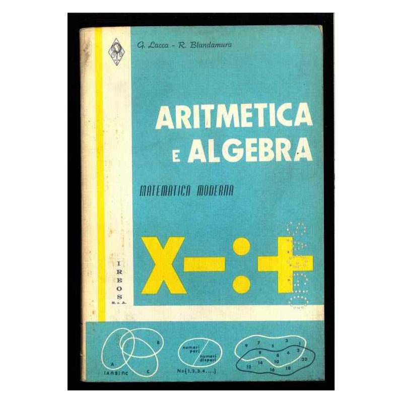 Aritmetica e algebra di Lacca - Blandamura