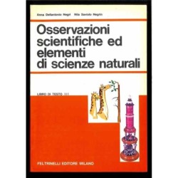 Osservazioni scientiche ed elementi di scienze naturali 3 di Negri - Negrin