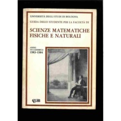 Guida alla facoltà di Scienze Matematiche Fisiche e Naturali 83-84