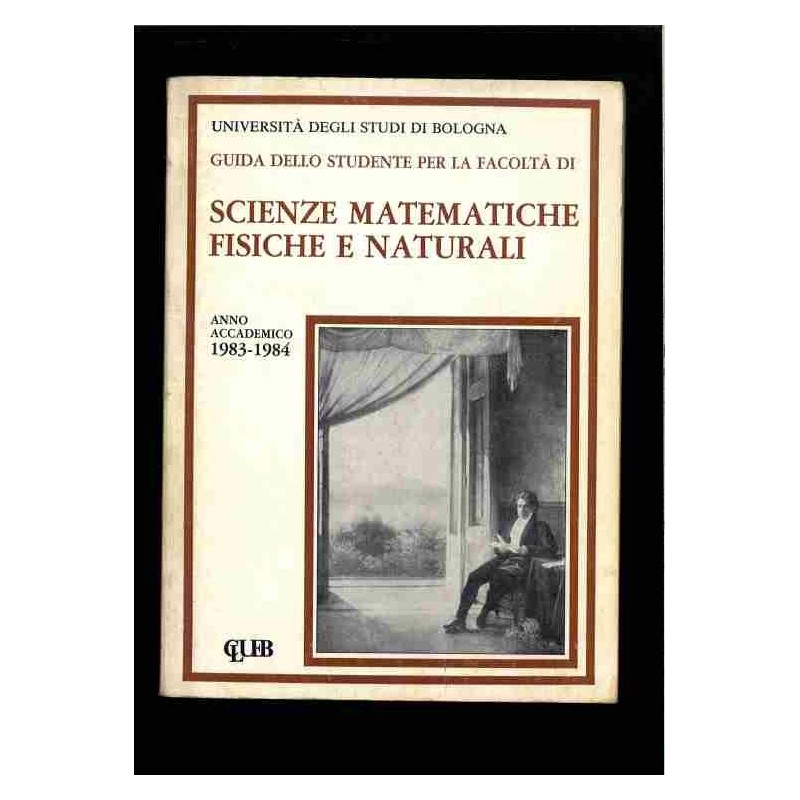 Guida alla facoltà di Scienze Matematiche Fisiche e Naturali 83-84