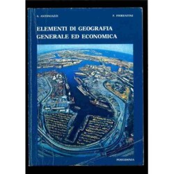 Elementi di geografia generale ed economica di Antoniazzi  - Fiorentini