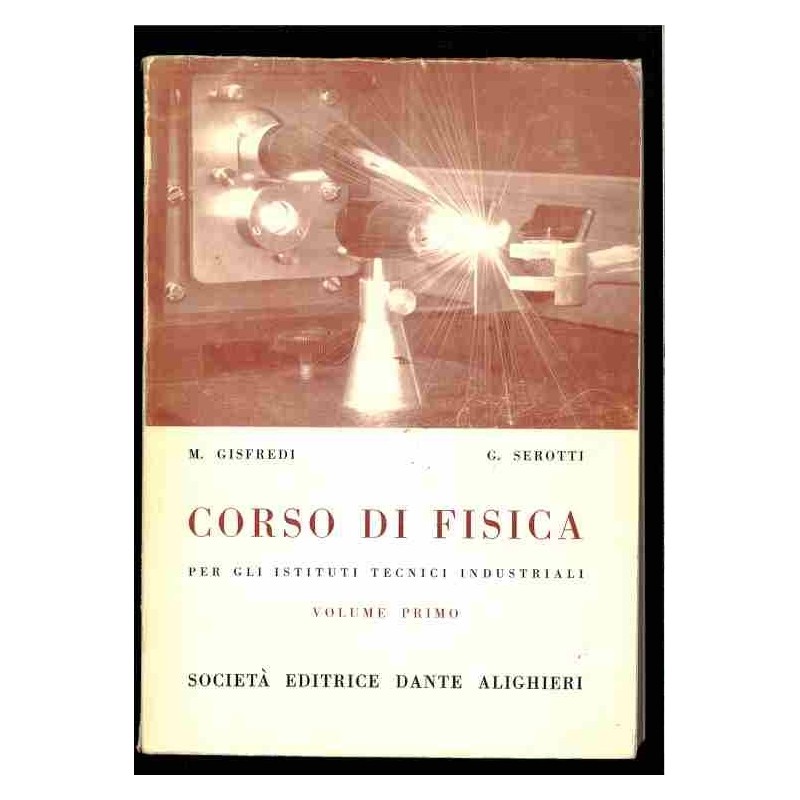 Corso di Fisica - vol.1 di Gisfredi  - Serotti