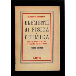 Elementi di fisica e chimica - vol.2 di Federico Rosario