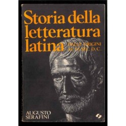 Storia della letteratura latina di Serafini Augusto