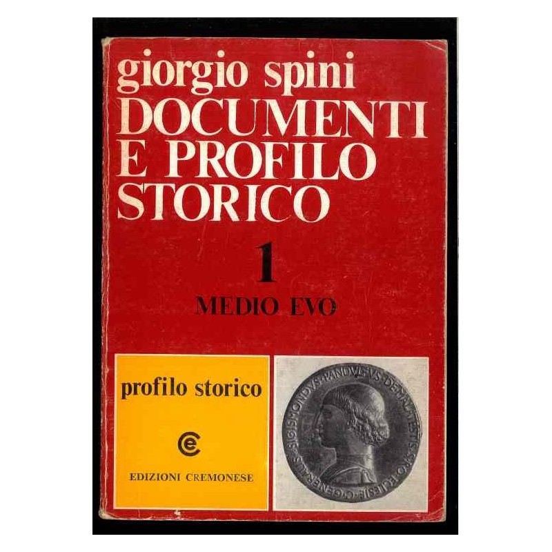 Medio Evo 1 - profilo storico di Spini Giorgio