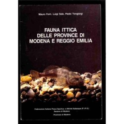 Fauna ittica delle province di Modena e Reggio Emilia di Ferri - Sala - Tongiorgi