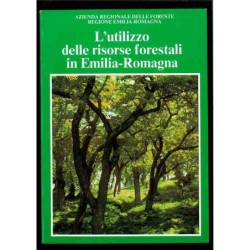 L'utilizzo delle risorse forestali in Emilia-Romagna di Regione E.r.