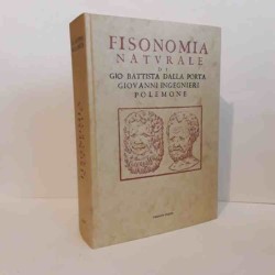 Fisonomia Naturale ristampa anastatica 1627 di Dalla Porta Gio.Battista