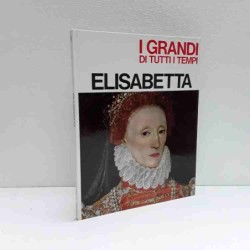 Elisabetta - i Grandi di tutti i tempi