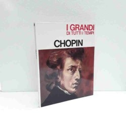 Chopin - i Grandi di tutti i tempi
