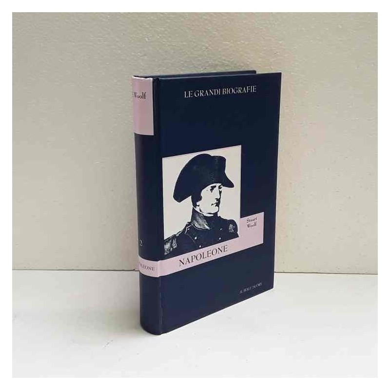 Napoleone - Le Grandi Biografie n.2 di Woolf Stuart