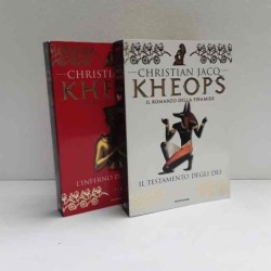 Kheops - il romanzo della piramide - Il testamento degli Dei e L'inferno del giudice di Jacq Christian