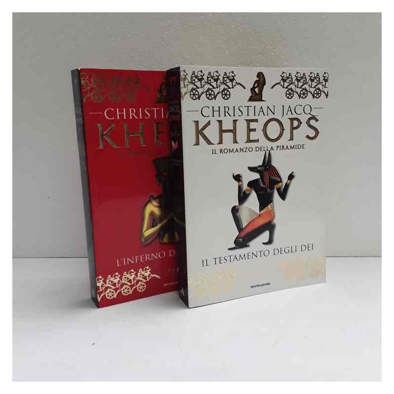 Kheops - il romanzo della piramide - Il testamento degli Dei e L'inferno del giudice di Jacq Christian