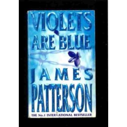 Violets are blue di Patterson James