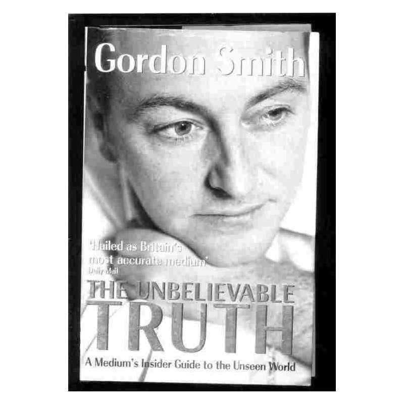 The unbelievable truth di Smith Gordon