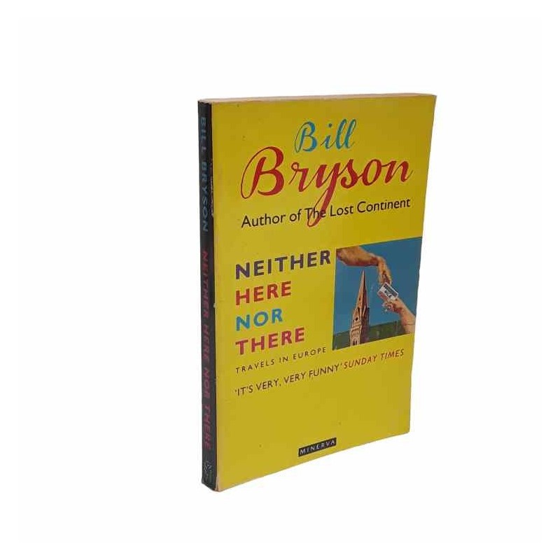 Neither here nor there di Bryson Bill